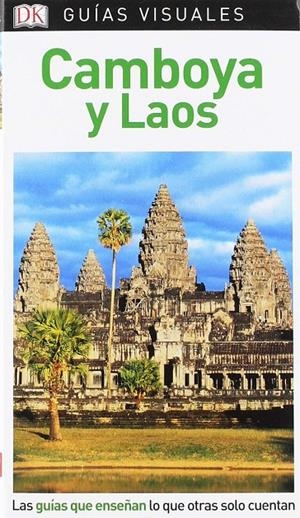 CAMBOYA Y LAOS GUIA VISUAL 2019 | 9780241383650 | AA.VV | Galatea Llibres | Librería online de Reus, Tarragona | Comprar libros en catalán y castellano online