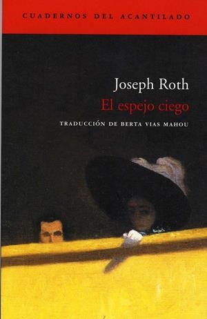EL ESPEJO CIEGO | 9788496489103 | ROTH, JOSEPH | Galatea Llibres | Librería online de Reus, Tarragona | Comprar libros en catalán y castellano online