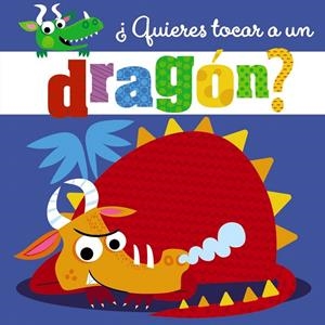 ¿QUIERES TOCAR A UN DRAGÓN? | 9788469624616 | VARIOS AUTORES | Galatea Llibres | Llibreria online de Reus, Tarragona | Comprar llibres en català i castellà online