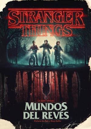 STRANGER THINGS. MUNDOS DEL REVÉS | 9788417338688 | MCINTYRE, GINA | Galatea Llibres | Llibreria online de Reus, Tarragona | Comprar llibres en català i castellà online