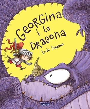 GEORGINA I LA DRAGONA | 9788448852658 | SERRANO, LUCÍA | Galatea Llibres | Librería online de Reus, Tarragona | Comprar libros en catalán y castellano online