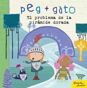 PEG + GATO. EL PROBLEMA DE LA PIRÁMIDE DORADA | 9788408206460 | Galatea Llibres | Llibreria online de Reus, Tarragona | Comprar llibres en català i castellà online