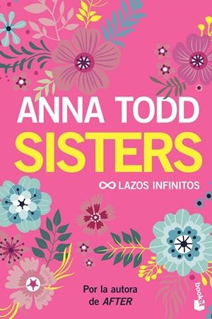 SISTERS. LAZOS INFINITOS | 9788408206170 | TODD, ANNA | Galatea Llibres | Llibreria online de Reus, Tarragona | Comprar llibres en català i castellà online
