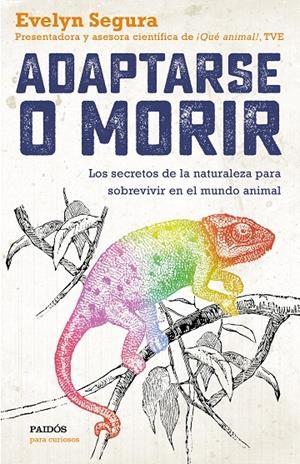 ADAPTARSE O MORIR | 9788449335679 | SEGURA, EVELYN | Galatea Llibres | Llibreria online de Reus, Tarragona | Comprar llibres en català i castellà online