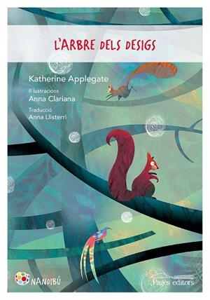 L'ARBRE DELS DESIGS | 9788413030593 | APPLEGATE, KATHERINE | Galatea Llibres | Librería online de Reus, Tarragona | Comprar libros en catalán y castellano online