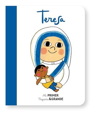 MI PRIMER PEQUEÑA & GRANDE TERESA | 9788490655313 | SÁNCHEZ VEGARA, ISABEL | Galatea Llibres | Librería online de Reus, Tarragona | Comprar libros en catalán y castellano online