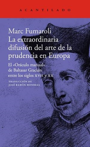 LA EXTRAORDINARIA DIFUSION DEL ARTE DE LA PRUDENCIA EN EUROPA | 9788417346584 | FUMAROLI, MARC | Galatea Llibres | Llibreria online de Reus, Tarragona | Comprar llibres en català i castellà online