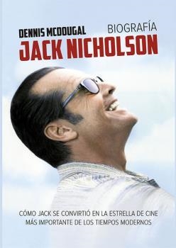 JACK NICHOLSON. BIOGRAFIA | 9788494996832 | MCDOUGAL, DENNIS | Galatea Llibres | Librería online de Reus, Tarragona | Comprar libros en catalán y castellano online