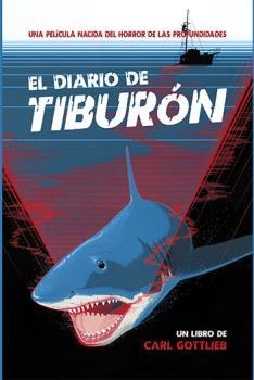 EL DIARIO DE "TIBURÓN" | 9788494996856 | GOTTLIEB, CARL | Galatea Llibres | Librería online de Reus, Tarragona | Comprar libros en catalán y castellano online