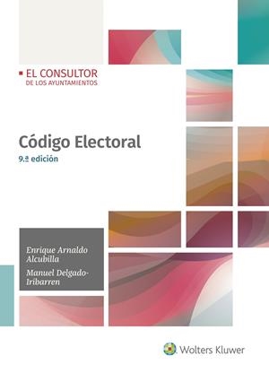 CÓDIGO ELECTORAL | 9788470524806 | ARNALDO ALCUBILLA, ENRIQUE/DELGADO-IRIBARREN, MANUEL | Galatea Llibres | Llibreria online de Reus, Tarragona | Comprar llibres en català i castellà online