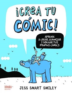 CREA TU CÓMIC! | 9788414016909 | SMILEY, JESS SMART | Galatea Llibres | Librería online de Reus, Tarragona | Comprar libros en catalán y castellano online