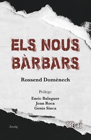 NOUS BARBARS, ELS | 9788417660017 | DOMÈNECH, ROSSEND | Galatea Llibres | Librería online de Reus, Tarragona | Comprar libros en catalán y castellano online