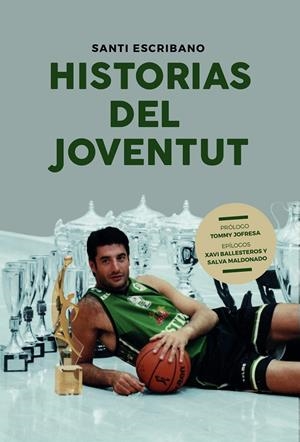 HISTORIAS DEL JOVENTUT | 9788415448396 | ESCRIBANO, SANTI | Galatea Llibres | Llibreria online de Reus, Tarragona | Comprar llibres en català i castellà online