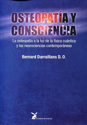 OSTEOPATIA Y CONSCIENCIA | 9788492470525 | DARRAILLANS, BERNARD | Galatea Llibres | Llibreria online de Reus, Tarragona | Comprar llibres en català i castellà online