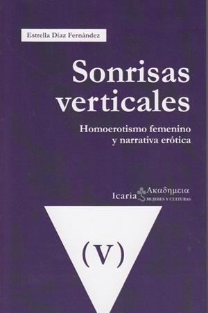 SONRISAS VERTICALES | 9788498888799 | DÍAZ FERNÁNDEZ, ESTRELLA | Galatea Llibres | Librería online de Reus, Tarragona | Comprar libros en catalán y castellano online