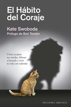 EL HÁBITO DEL CORAJE | 9788491114321 | SWOBODA, KATE | Galatea Llibres | Librería online de Reus, Tarragona | Comprar libros en catalán y castellano online