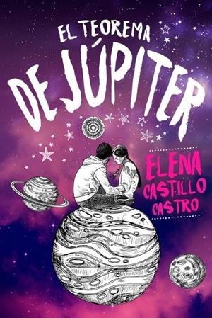 EL TEOREMA DE JÚPITER | 9788416327652 | CASTILLO CASTRO, ELENA | Galatea Llibres | Llibreria online de Reus, Tarragona | Comprar llibres en català i castellà online