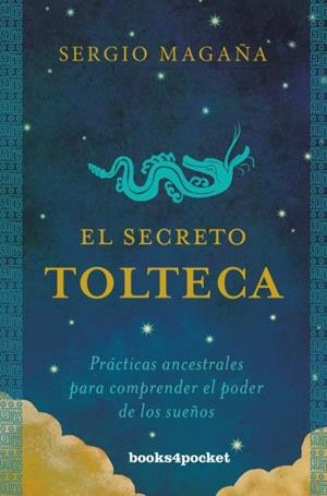 EL SECRETO TOLTECA | 9788416622429 | MAGAÑA, SERGIO | Galatea Llibres | Librería online de Reus, Tarragona | Comprar libros en catalán y castellano online