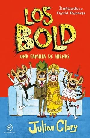 LOS BOLD. UNA FAMILIA DE HIENAS | 9788417128791 | CLARY, JULIAN | Galatea Llibres | Llibreria online de Reus, Tarragona | Comprar llibres en català i castellà online