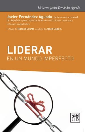 LIDERAR EN UN MUNDO IMPERFECTO | 9788417277659 | FERNÁNDEZ, JAVIER | Galatea Llibres | Librería online de Reus, Tarragona | Comprar libros en catalán y castellano online