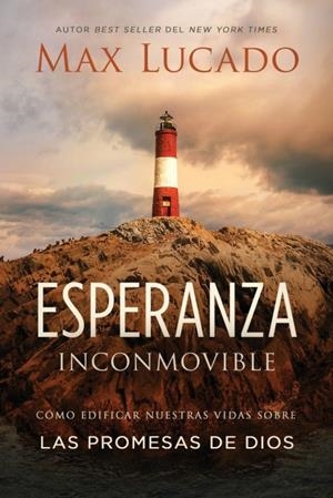 ESPERANZA INCONMOVIBLE | 9781418598853 | LUCADO, MAX | Galatea Llibres | Librería online de Reus, Tarragona | Comprar libros en catalán y castellano online