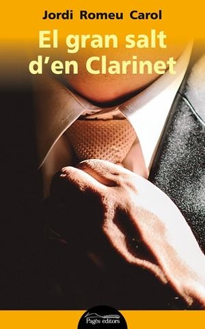 EL GRAN SALT D'EN CLARINET | 9788413030647 | ROMEU, JORDI | Galatea Llibres | Librería online de Reus, Tarragona | Comprar libros en catalán y castellano online
