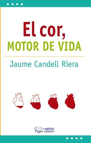 EL COR: MOTOR DE VIDA | 9788413030692 | CANDELL, JAUME | Galatea Llibres | Librería online de Reus, Tarragona | Comprar libros en catalán y castellano online