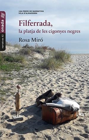 FILFERRADA, LA PLATJA DE LES CIGONYES NEGRES | 9788417638245 | MIRÓ, ROSA | Galatea Llibres | Llibreria online de Reus, Tarragona | Comprar llibres en català i castellà online
