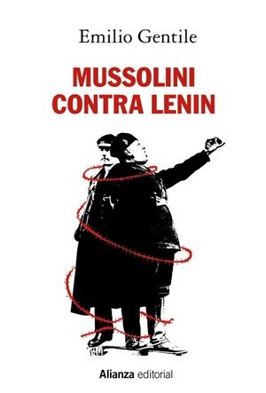 MUSSOLINI CONTRA LENIN | 9788491814658 | GENTILE, EMILIO | Galatea Llibres | Librería online de Reus, Tarragona | Comprar libros en catalán y castellano online