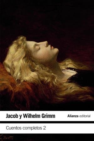 CUENTOS COMPLETOS 2 GRIMM | 9788491815044 | GRIMM, JACOB/GRIMM, WILHELM | Galatea Llibres | Llibreria online de Reus, Tarragona | Comprar llibres en català i castellà online