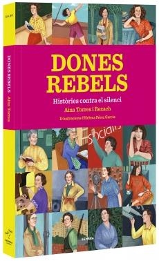 DONES REBELS | 9788416698295 | TORRES REXACH, AINA | Galatea Llibres | Llibreria online de Reus, Tarragona | Comprar llibres en català i castellà online