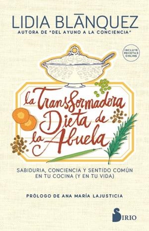 LA TRANSFORMADORA DIETA DE LA ABUELA | 9788417399733 | BLÁNQUEZ, LIDIA | Galatea Llibres | Llibreria online de Reus, Tarragona | Comprar llibres en català i castellà online