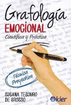 GRAFOLOGÍA EMOCIONAL | 9788417581213 | TESOURO DE GROSSO, SUSANA | Galatea Llibres | Librería online de Reus, Tarragona | Comprar libros en catalán y castellano online