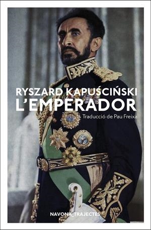 L'EMPERADOR | 9788417181796 | KAPUSCINSKI, RYSZARD | Galatea Llibres | Llibreria online de Reus, Tarragona | Comprar llibres en català i castellà online