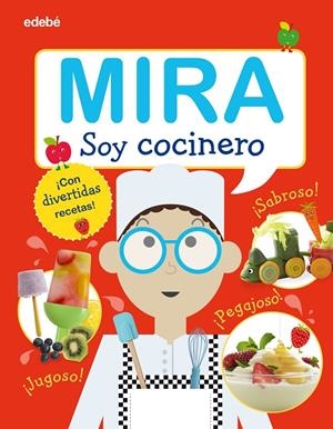 MIRA: SOY COCINERO | 9788468340524 | VARIOS AUTORES | Galatea Llibres | Librería online de Reus, Tarragona | Comprar libros en catalán y castellano online