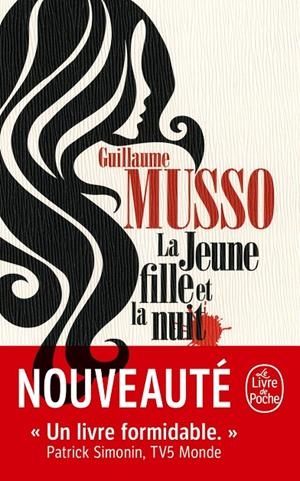 LA JEUNE FILLE ET LA NUIT  | 9782253237624 | MUSSO, GUILLAUME  | Galatea Llibres | Llibreria online de Reus, Tarragona | Comprar llibres en català i castellà online