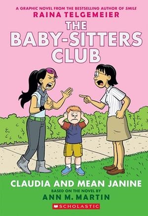 THE BABY SITTERS CLUB 4: CLAUDIA | 9780545886222 | TELGEMEIER, RAINA | Galatea Llibres | Llibreria online de Reus, Tarragona | Comprar llibres en català i castellà online