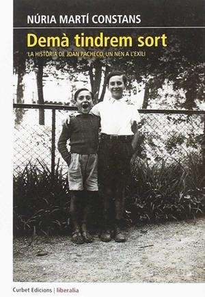 DEMA TINDREM SORT | 9788494827525 | MARTÍ CONSTANS, NÚRIA | Galatea Llibres | Librería online de Reus, Tarragona | Comprar libros en catalán y castellano online