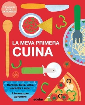LA MEVA PRIMERA CUINA | 9788468340647 | Galatea Llibres | Librería online de Reus, Tarragona | Comprar libros en catalán y castellano online