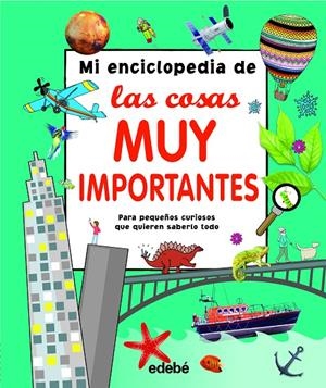 MI ENCICLOPEDIA DE LAS COSAS MUY IMPORTANTES | 9788468339467 | Galatea Llibres | Librería online de Reus, Tarragona | Comprar libros en catalán y castellano online
