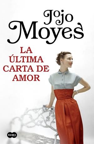 LA ÚLTIMA CARTA DE AMOR | 9788491292999 | MOYES, JOJO | Galatea Llibres | Llibreria online de Reus, Tarragona | Comprar llibres en català i castellà online