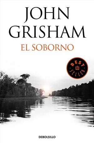 EL SOBORNO | 9788466347457 | GRISHAM, JOHN | Galatea Llibres | Librería online de Reus, Tarragona | Comprar libros en catalán y castellano online