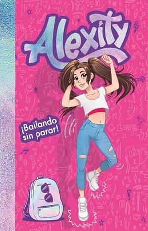 BAILANDO SIN PARAR! | 9788417424558 | ALEXITY | Galatea Llibres | Llibreria online de Reus, Tarragona | Comprar llibres en català i castellà online