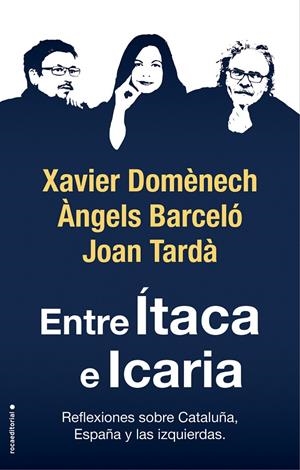 ENTRE ÍTACA E ICARIA | 9788417541781 | DOMÈNECH, XAVIER/TARDÀ, JOAN/BARCELÓ, ÀNGELS | Galatea Llibres | Llibreria online de Reus, Tarragona | Comprar llibres en català i castellà online