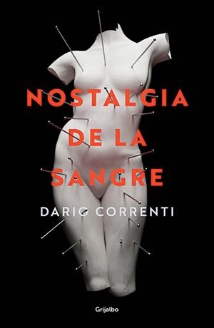 NOSTALGIA DE LA SANGRE | 9788425357275 | CORRENTI, DARIO | Galatea Llibres | Llibreria online de Reus, Tarragona | Comprar llibres en català i castellà online