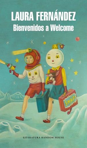 BIENVENIDOS A WELCOME | 9788439735755 | FERNÁNDEZ, LAURA | Galatea Llibres | Llibreria online de Reus, Tarragona | Comprar llibres en català i castellà online