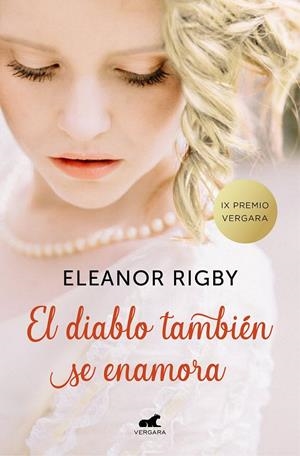 EL DIABLO TAMBIÉN SE ENAMORA | 9788416076857 | RIGBY, ELEANOR | Galatea Llibres | Llibreria online de Reus, Tarragona | Comprar llibres en català i castellà online