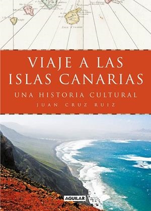 VIAJE A LAS ISLAS CANARIAS | 9788403519442 | CRUZ RUIZ, JUAN | Galatea Llibres | Librería online de Reus, Tarragona | Comprar libros en catalán y castellano online