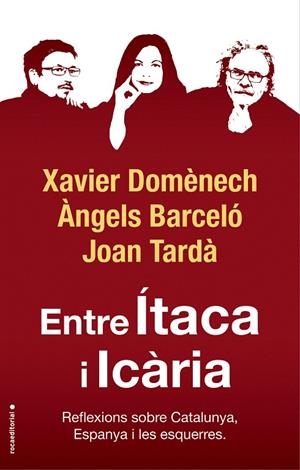 ENTRE ÍTACA I ICÀRIA | 9788417541774 | DOMÈNECH, XAVIER/TARDÀ, JOAN/BARCELÓ, ÀNGELS | Galatea Llibres | Llibreria online de Reus, Tarragona | Comprar llibres en català i castellà online