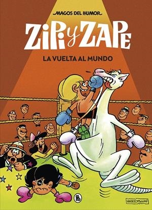ZIPI Y ZAPE LA VUELTA AL MUNDO (MAGOS DEL HUMOR 13) | 9788402422491 | ESCOBAR, JOSEP | Galatea Llibres | Llibreria online de Reus, Tarragona | Comprar llibres en català i castellà online